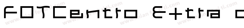 FOTCentro Extra condensed字体转换